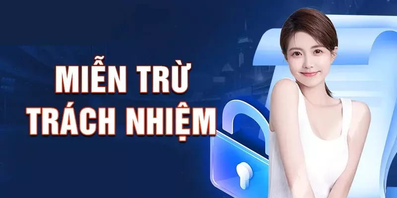 miễn trừ trách nhiệm Vai trò của miễn trừ trách nhiệm trong môi trường cá cược trực tuyến